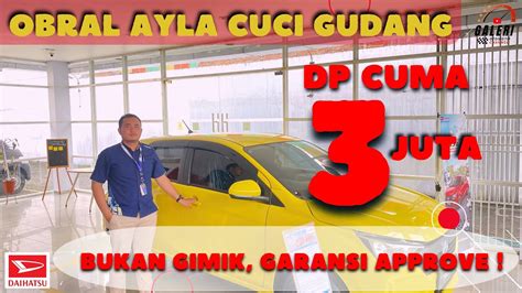 Buktiin Aja Bukan Gimickdaihatsu Cuci Gudangdaihatsu Ayla Cuma Jt