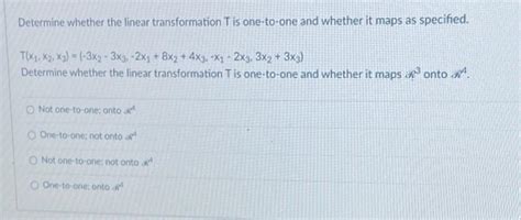 Solved Determine Whether The Linear Transformation T Is