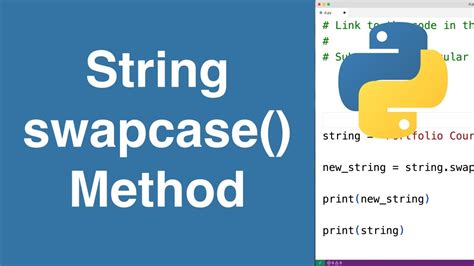 String Swapcase Method Python Tutorial Youtube