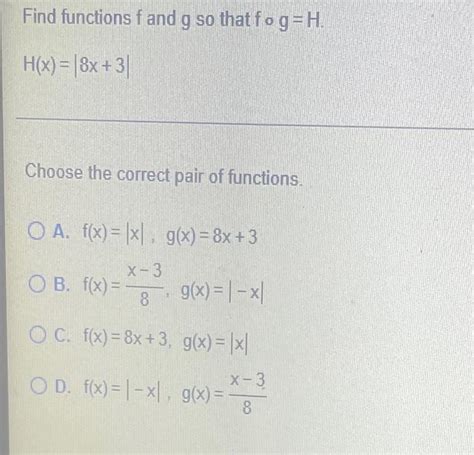 Solved Find Functions F And G So That Fog H H X X Chegg