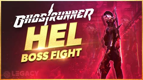 Ghostrunner Boss Fight Hel Gameplay Walkthrough And Guide Youtube