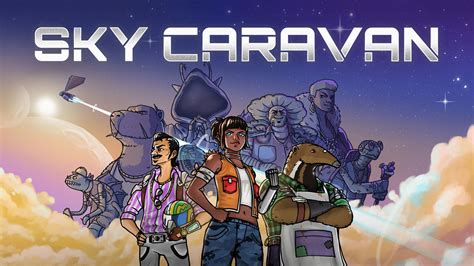 Sky Caravan For Nintendo Switch Nintendo Official Site