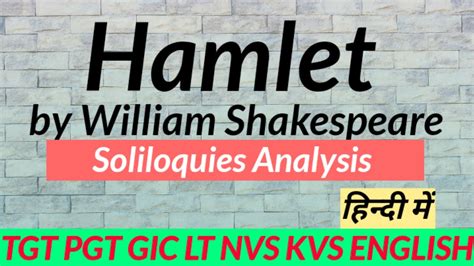 Hamlet Soliloquies Hamlet Soliloquies Analysis Seven Soliloquies