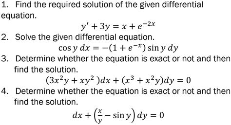 Solved 1 Find The Required Solution Of The Given Differential Equation