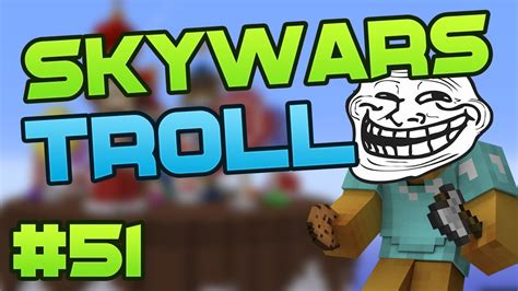 TROLLEO MASIVO EN MINECRAFT SKYWARS 51 El Trolleo más Épico de