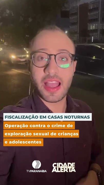 Operação Contra O Crime De Exploração Sexual De Crianças E Adolescentes