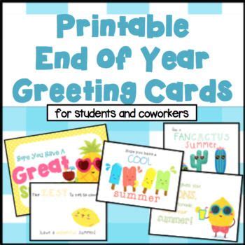 Want To Send Cute End Of Year Cards To Your Students Simply Print On