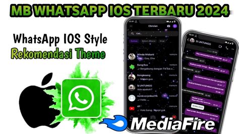 Mb Whatsapp Ios Terbaru Ubah Tampilan Whatsapp Android Jadi