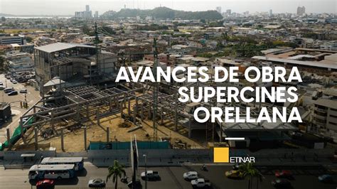 Supercines Orellana Guayaquil Avance De Obra Youtube