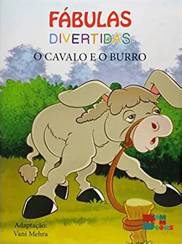 Livro Fabulas Divertidas O Cavalo E O Burro Vani Mehra