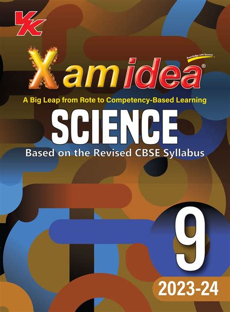 Xam Idea Science Class 9 Book CBSE Board Chapterwise Question Bank