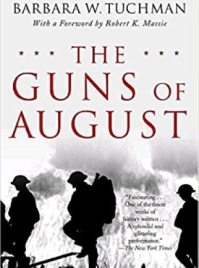 Barbara W Tuchman The Guns Of August 1962 Hoover Institution