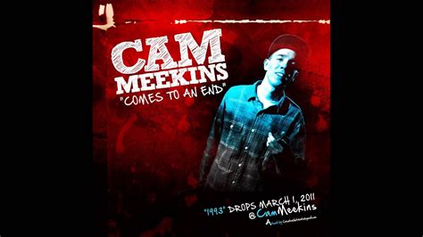 Cam Meekins Comes To An End Youtube