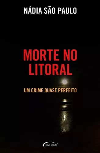 Livro Morte No Litoral Autor N Dia S O Paulo Novo Lacrado De