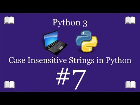 Python Programming Lesson 7 Convert Strings To Upper Or Lower Case