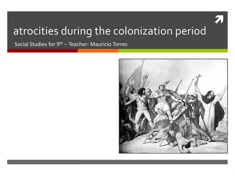 Colonization: Atrocities | PPTX