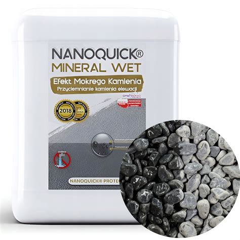 Impregnat Efekt Mokrego Kamienia Mokry Kamie Nanoquick Mineral Wet