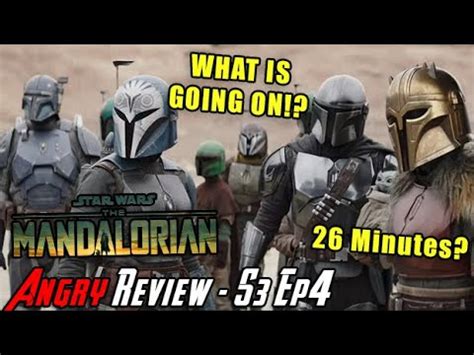 The Mandalorian Season 3 Episode 4 - Angry Review - YouTube