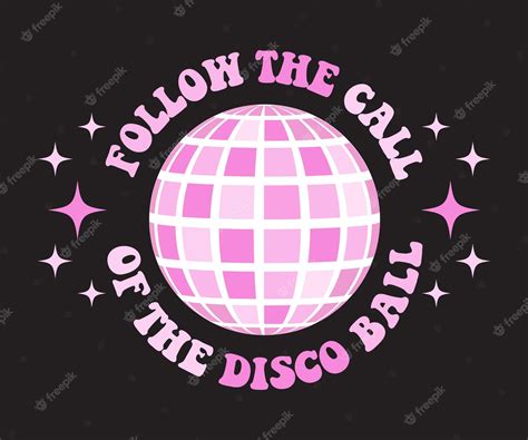 Premium Vector Retro Groovy Disco Ball 70s Disco Slogan Print For