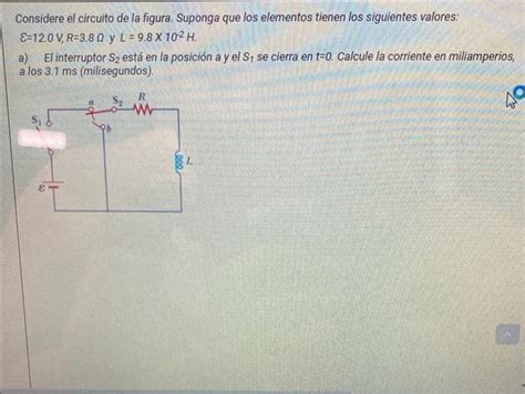 Resuelto Considere El Circuito De La Figura Suponga Que Los Chegg Mx