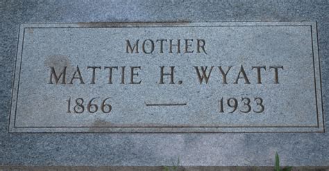 Martha Henriette Mattie Reeder Wyatt Homenaje De Find A