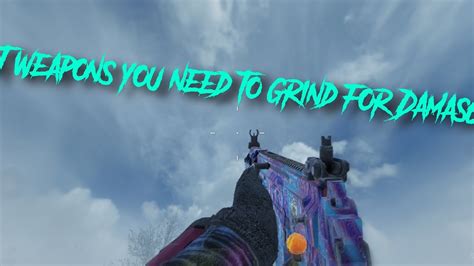 Road To Damascus Final The Guns You Need To Grind For In Order To Get