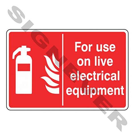 Buy Sign Ever For Use On Live Electrical Equipment Fire Exit Sign