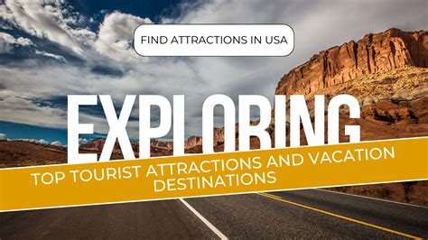 Discover the Top 10 Tourist Attractions In The USA