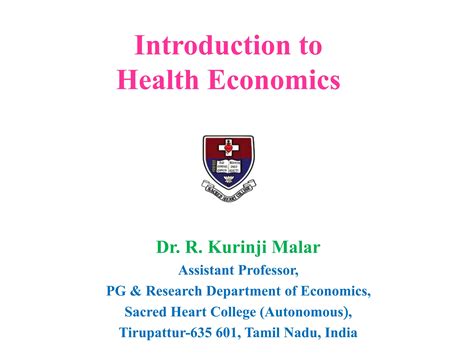 Introduction To Health Economics Dr R Kurinji Malar Pptx