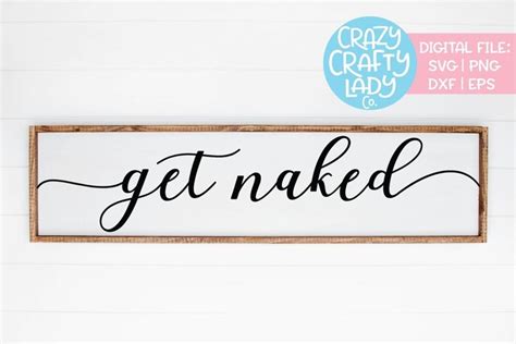 Get Naked Bathroom Home Decor SVG DXF EPS PNG Cut File