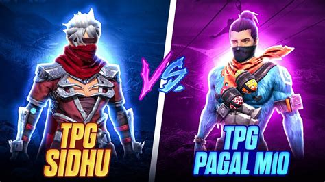 TPG SIDHU VS TPG PAGAL M10 Best VS Best 7X0 WoT FreeFire