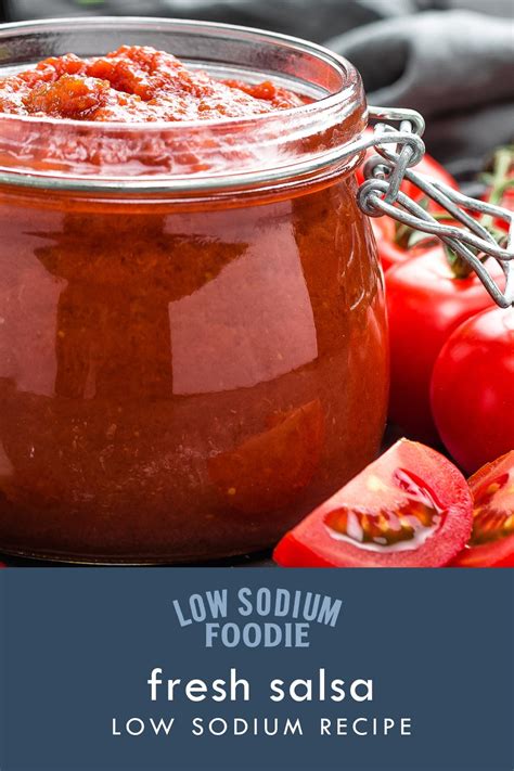 Quick & Easy Low Sodium Salsa - The Low Sodium Foodie | Recipe | Low ...