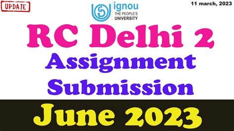 Breaking News Ignou Rc Delhi Assignment Submission Guidelines June