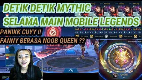 Detik Detik Menuju Ke Mythic Selama Main Mobile Legends Auto Panik