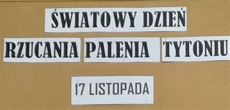 Wiatowy Dzie Rzucania Palenia Zesp Szkolno Przedszkolny W