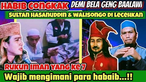 Habib Congkak Geng Baalawi Ng Muk Bela Clan Nya Sampai Sultan