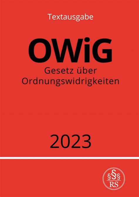 Gesetz über Ordnungswidrigkeiten OWiG 2023 online kaufen