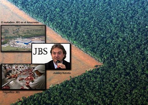 La empresa ganadera brasilera JBS que está destruyendo la Amazonía Biodiversidad en América Latina