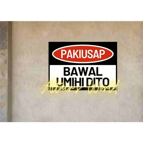 Bawal Umihi Dito Sign Do Not Urinate Here Laminated Aesthetic