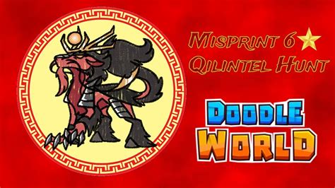 Misprint 6 Star Qilintel Hunt Doodle World YouTube