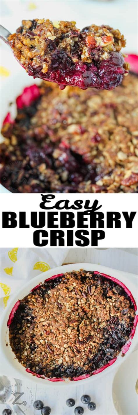 Blueberry Crisp Easy Casserole Style Dessert Our Zesty Life