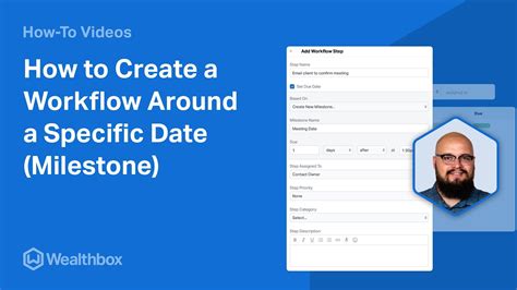 How To Create A Workflow Around A Specific Date In Wealthbox Youtube