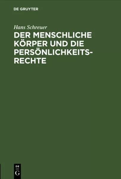 DER MENSCHLICHE KÖRPER Und Persönlichkeitsrechte Hardcover by