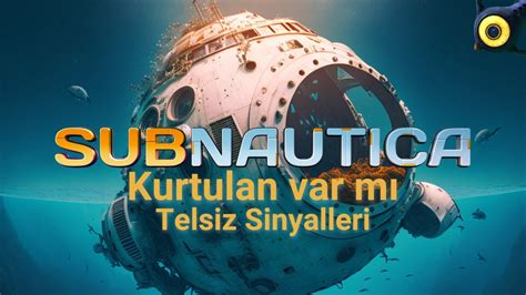 Kazazedeleri Arıyoruz Subnautica Türkçe Oynanış 2 YouTube