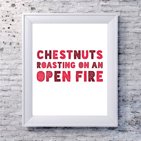 Chestnuts Roasting on an Open Fire