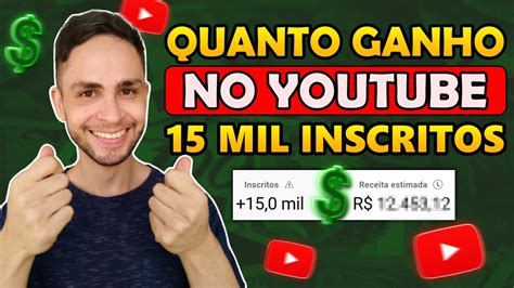 Quanto Ganho Do Youtube Mil Inscritos Quanto Ganha Um Canal