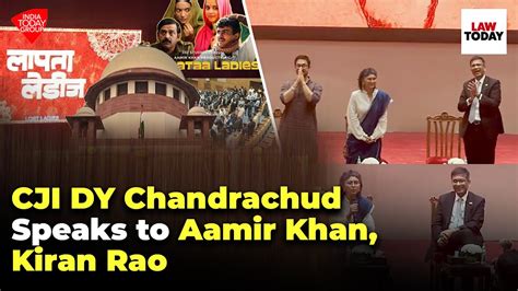 CJI DY Chandrachud Speaks To Aamir Khan Kiran Rao Supreme Court