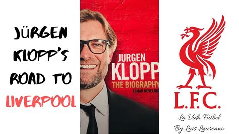 Jürgen Klopp S Road To Liverpool A Biography By Elmar Neveling Youtube