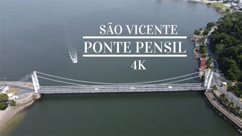 Drone K Ponte Pensil Sao Vicente Sp Youtube