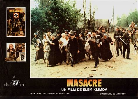 Masacre Ven Y Mira 1985 Idi I Smotri Elem Klimov